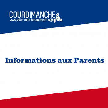 Informations aux parents