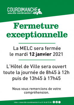 FERMETURE EXCEPTIONNELLE 12 JANVIER 2021